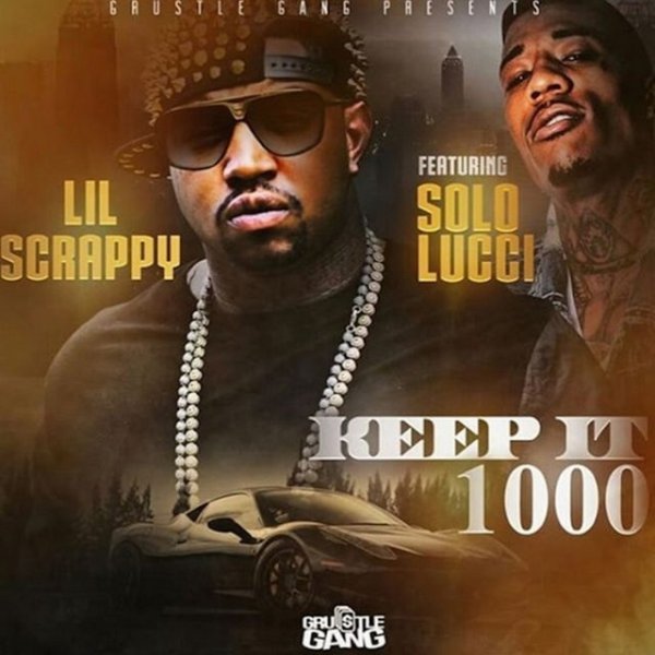 Lil' Scrappy Keep It 1000, 2016