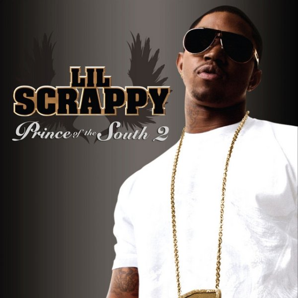 Lil' Scrappy Prince of the South 2, 2010