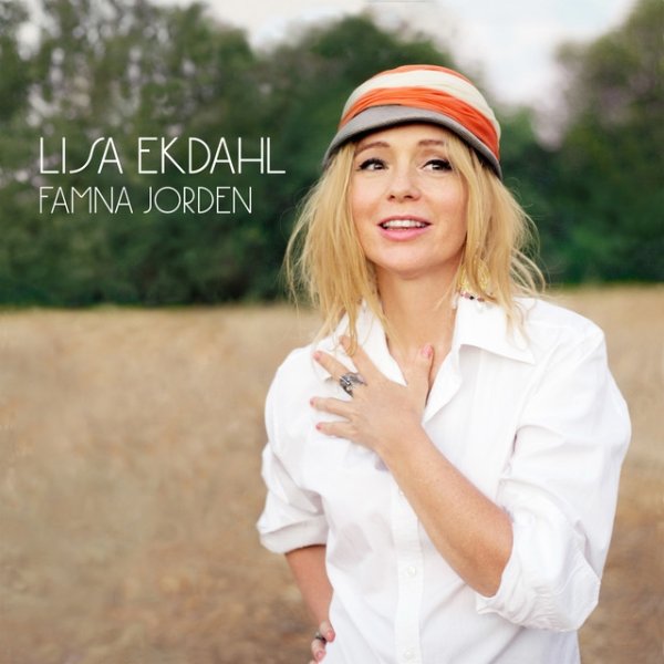 Album Lisa Ekdahl - Famna jorden