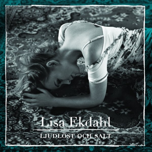 Album Lisa Ekdahl - Ljudlöst Och Salt