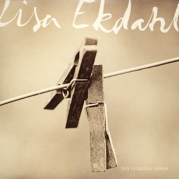 Album Lisa Ekdahl - Två lyckliga dagar