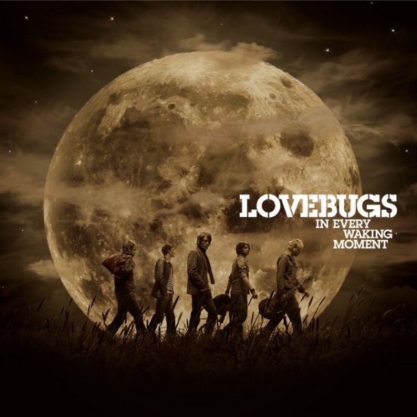 Album Lovebugs - In Every Waking Moment