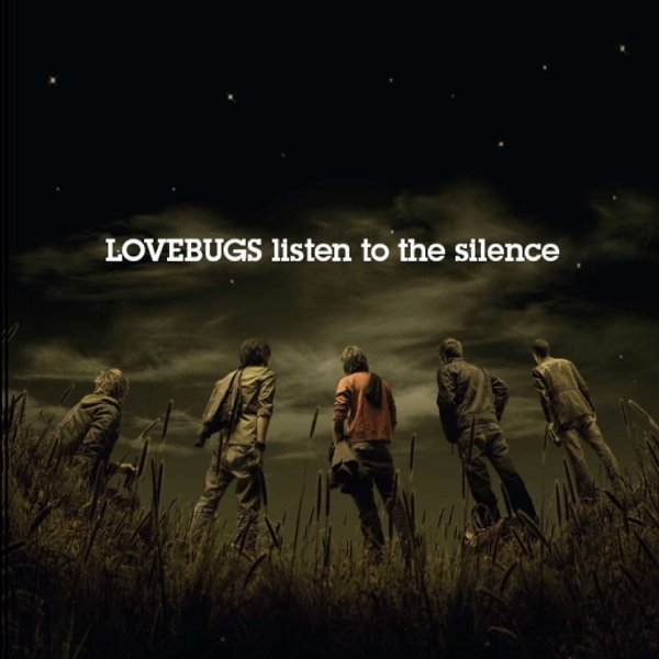 Album Lovebugs - Listen to the Silence