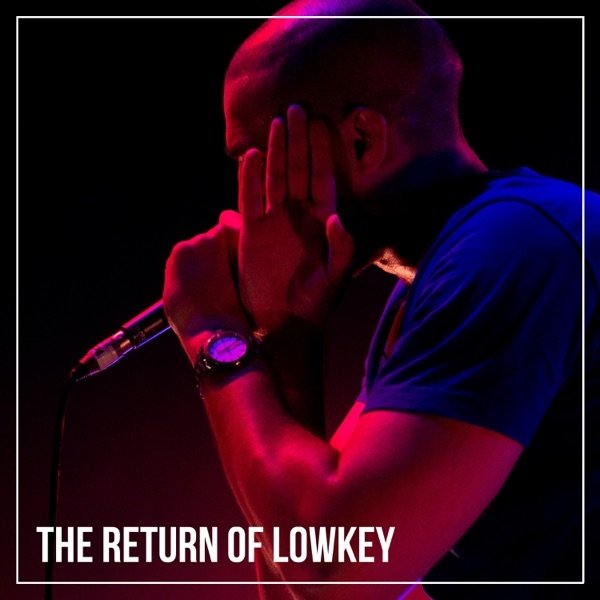 Album Lowkey - The Return of Lowkey