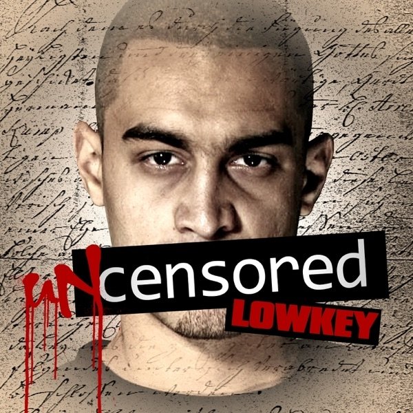 Album Lowkey - Uncensored