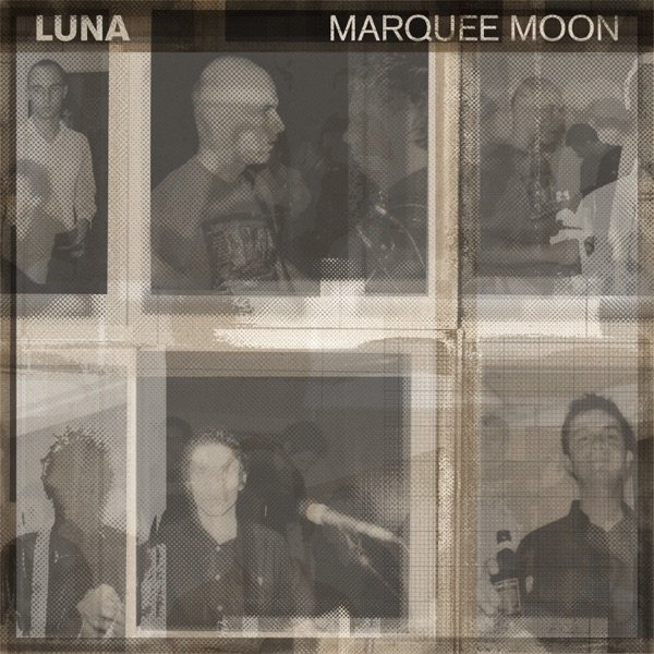 Album Luna - Marquee Moon