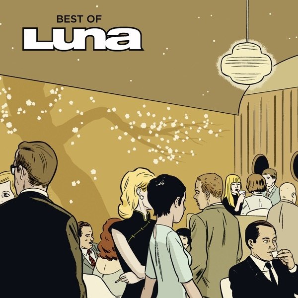 Luna The Best of Luna, 2006