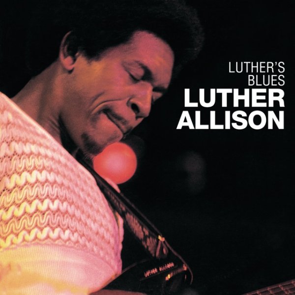 Album Luther Allison - Luther