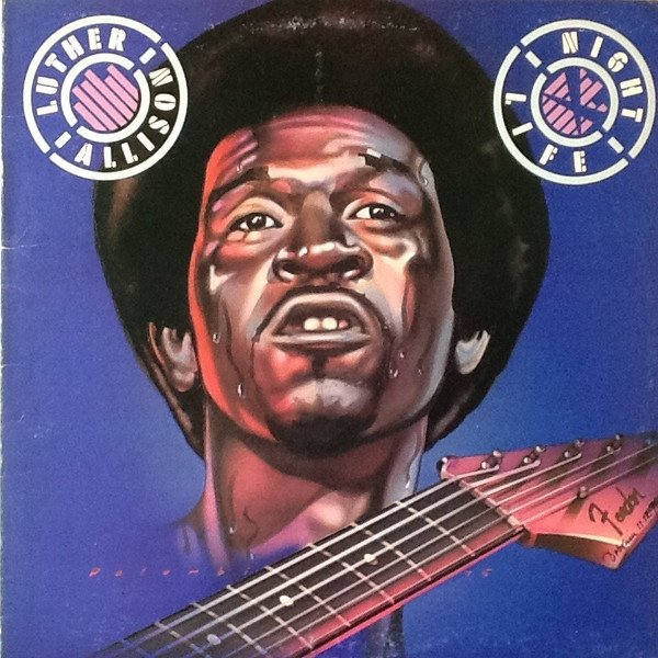 Luther Allison Night Life, 1976