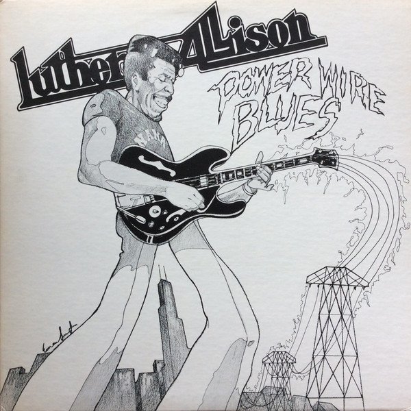 Album Power Wire Blues - Luther Allison