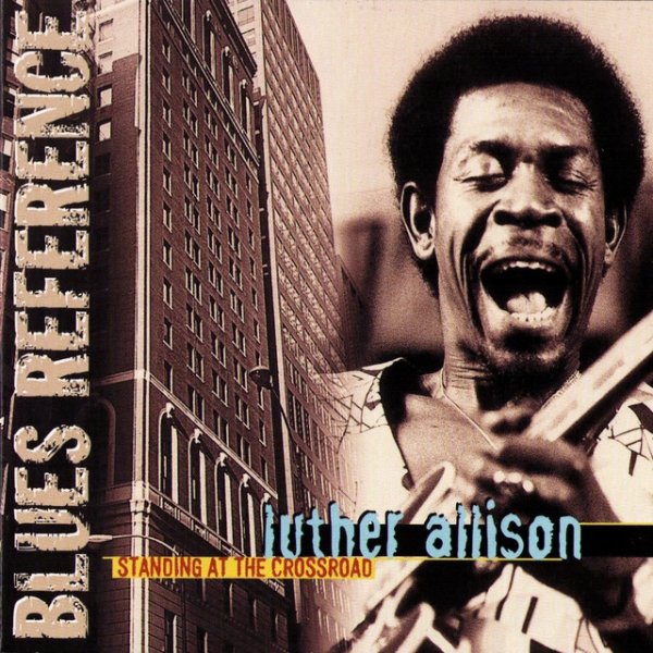 Luther Allison Standing At the Crossroad (Recorded in France), 1977