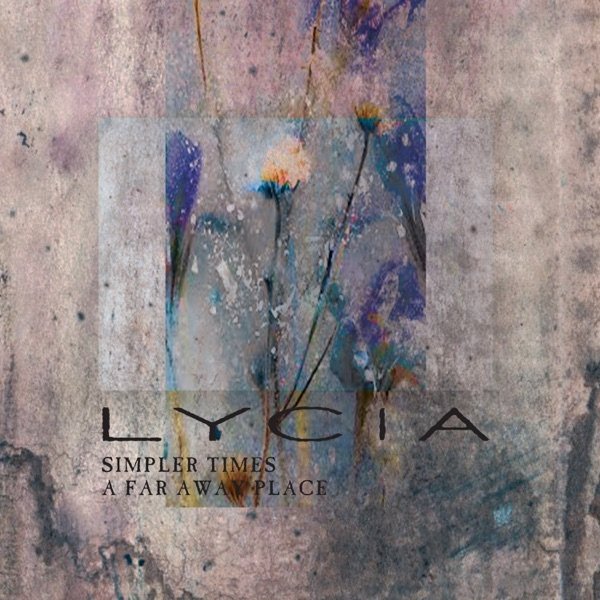 Album Lycia - Simpler Times