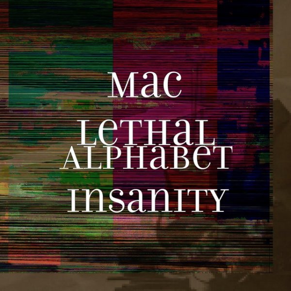 Album Mac Lethal - Alphabet Insanity