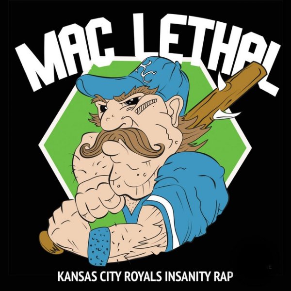 Album Mac Lethal - Kansas City Royals Insanity Rap