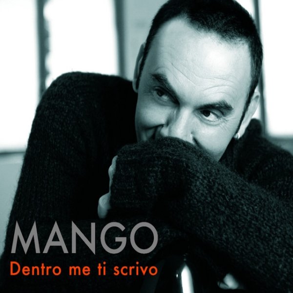Album Mango - Dentro Me Ti Scrivo