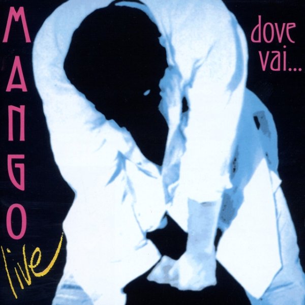 Album Mango - Dove Vai