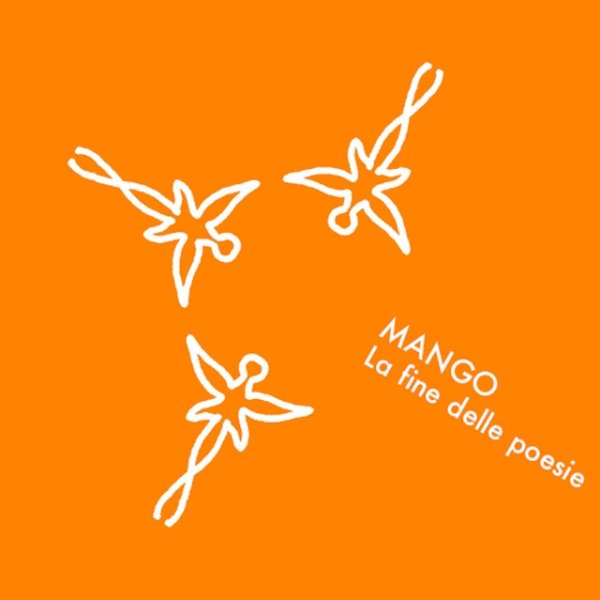 Album Mango - La Fine Delle Poesie