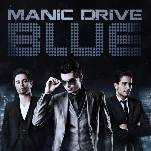 Album Manic Drive - Blue