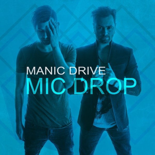 Album Manic Drive - Mic Drop