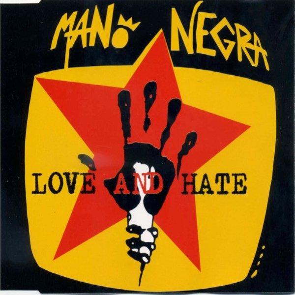 Album Mano Negra - Love And Hate