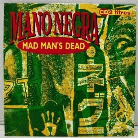 Album Mano Negra - Mad Man