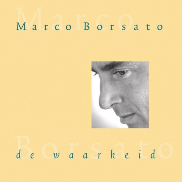 Album Marco Borsato - De Waarheid