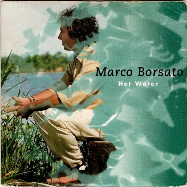 Album Marco Borsato - Het Water