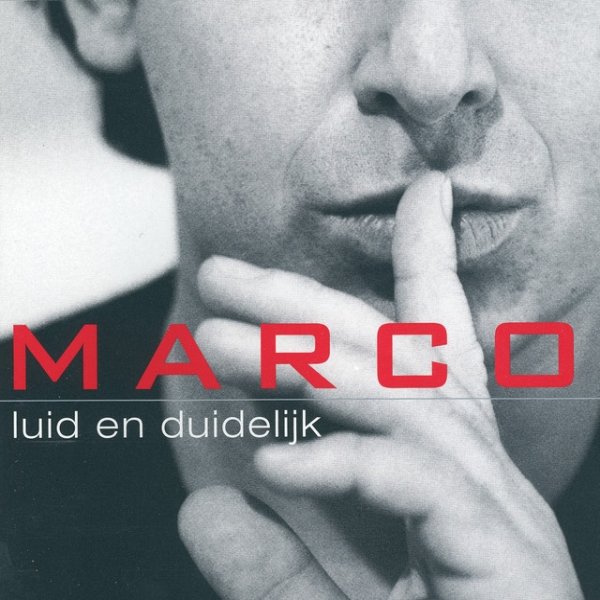 Album Marco Borsato - Luid En Duidelijk