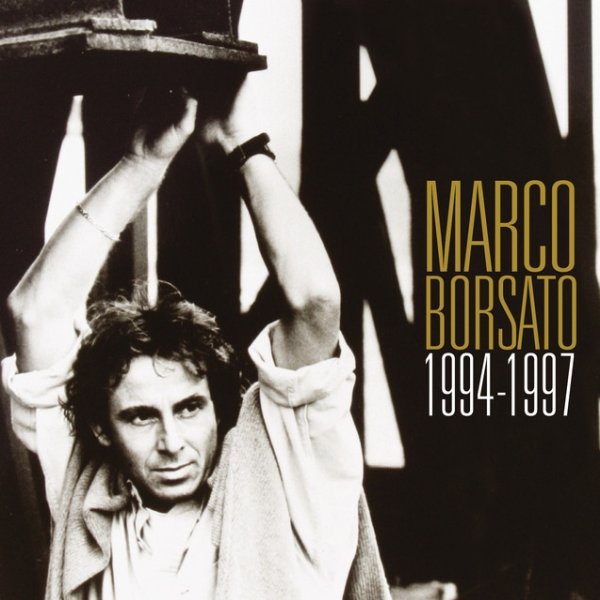 Album Marco Borsato - Marco Borsato 1994 - 1997