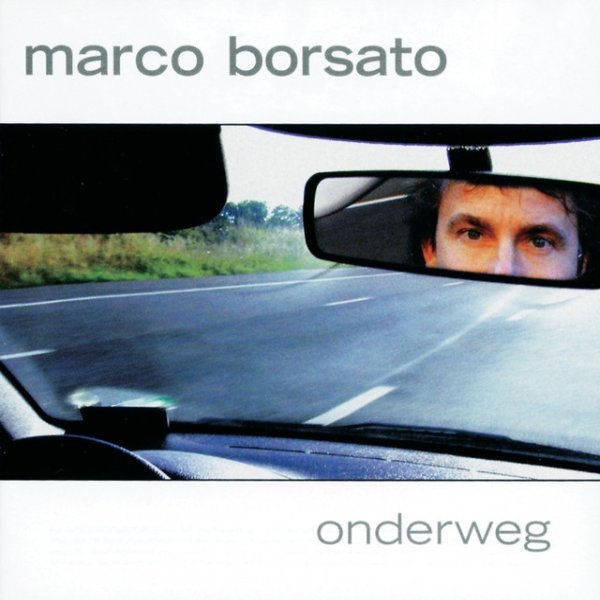Album Marco Borsato - Onderweg