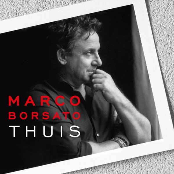 Album Marco Borsato - Thuis