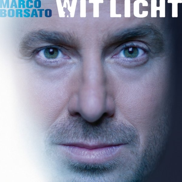 Album Wit Licht - Marco Borsato