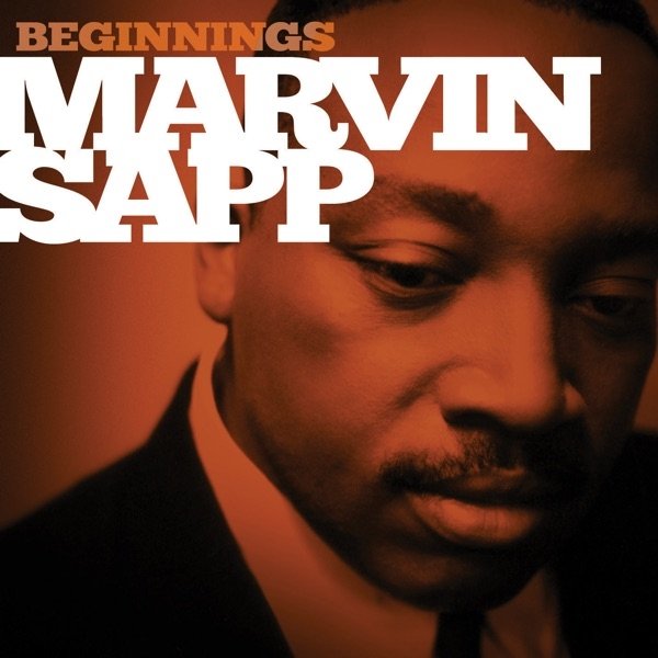 Album Beginnings - Marvin Sapp