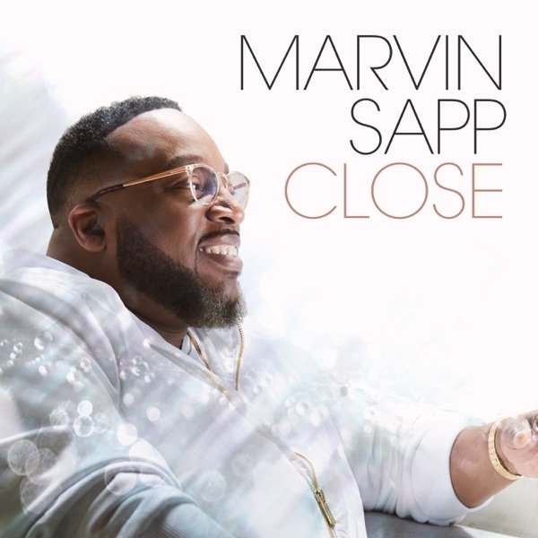 Album Marvin Sapp - Close