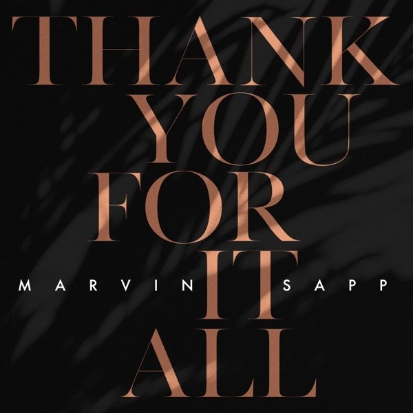 Album Marvin Sapp - Thank You for It All