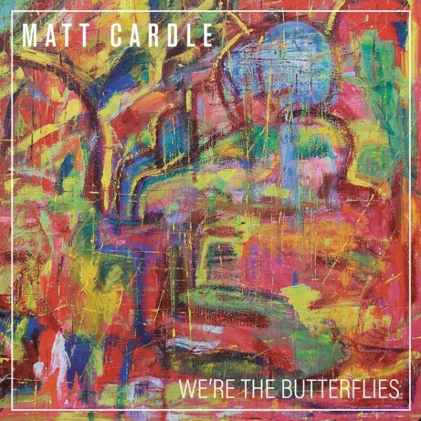 We're The Butterflies - album