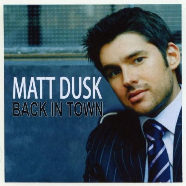 Album Matt Dusk - Back In Town