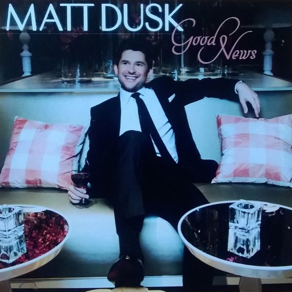 Album Matt Dusk - Good News