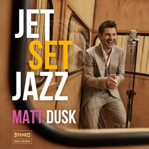Album Matt Dusk - JetSetJazz
