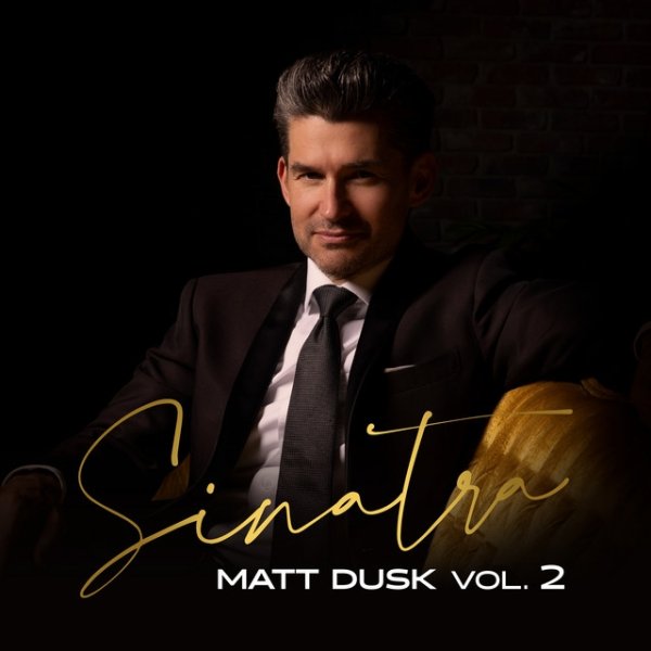 Album Matt Dusk - Sinatra Vol. 2