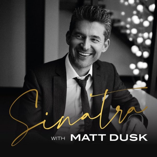 Album Matt Dusk - Sinatra