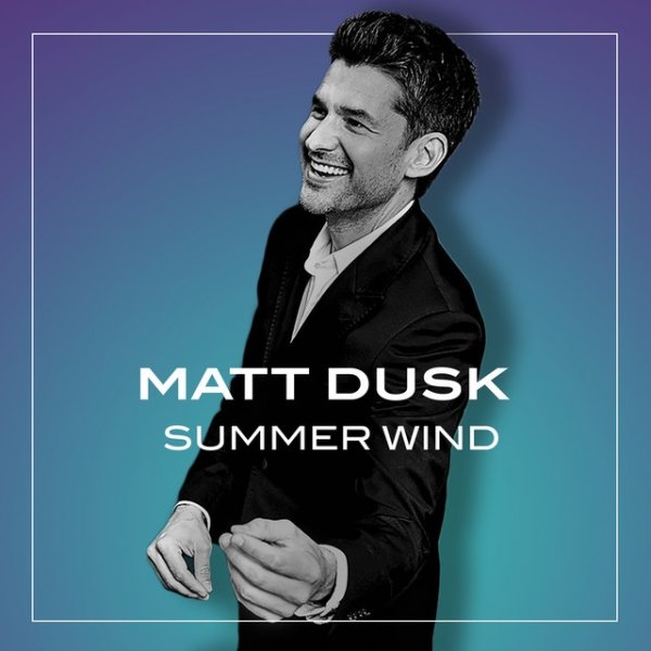Album Matt Dusk - Summer Wind