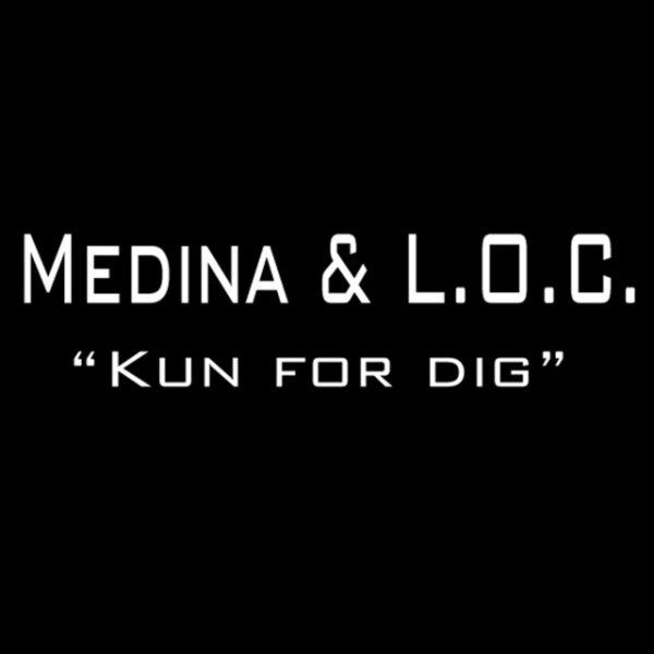 Album Medina - Kun For Dig