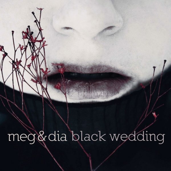 Album Meg & Dia - Black Wedding