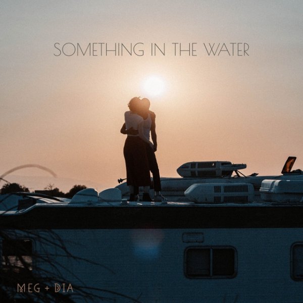 Album Meg & Dia - Something in the Water