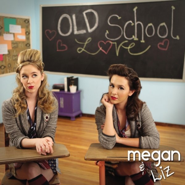 Album Megan & Liz - Old School Love