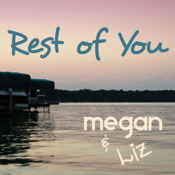 Album Megan & Liz - Rest of You