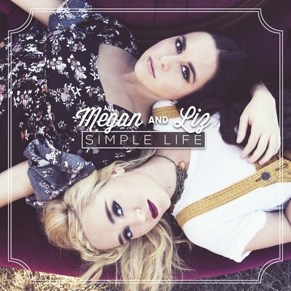 Album Megan & Liz - Simple Life