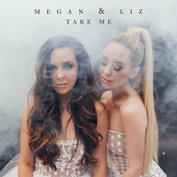 Album Megan & Liz - Take Me