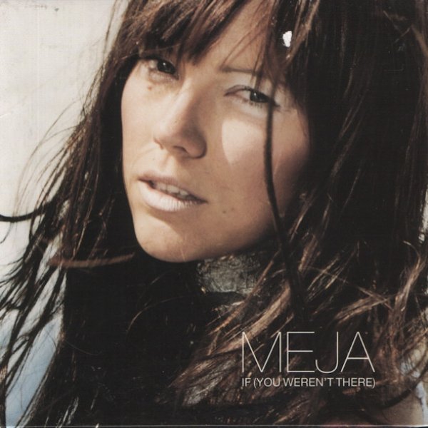 Album Meja - If (You Weren